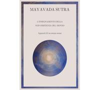 Mayavada sutra. L'insegnamento della non-esistenza del mondo