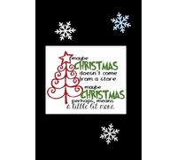 Maybe Christmas Means a Little Bit More: Notebook Gift for Friends and Family: Blank Lined Journal