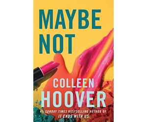 Maybe Not Pa: Colleen Hoover