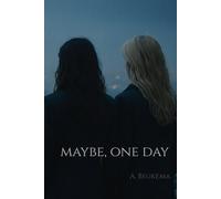 maybe, one day