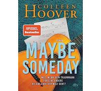 Maybe Someday: Roman: 1