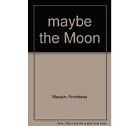 maybe the Moon