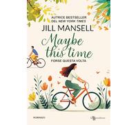 MAYBE THIS TIME. FORSE QUESTA VOLTA - MANSELL JILL - Leggereditore