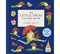 The Little Frog Sticker Book: More Than 700 Stickers!