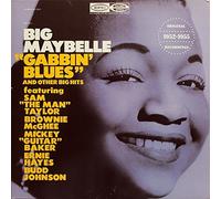 Maybelle,Big - Gabbin' Blues and Other Big Hits [Import]