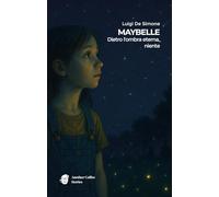 MAYBELLE: Dietro l’ombra eterna, niente