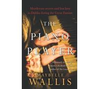 Maybelle Wallis The Piano Player (Tascabile)