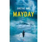 Mayday - Bøe Grethe