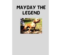 MAYDAY THE LEGEND