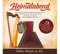 Huby Mayer / Various – Heimatabend (Huby Mayer die 65.) – CD