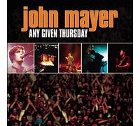 Mayer, John - Any Given Thursday