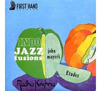 Mayer, John & Indo Jazz Fusions - Etudes Radha Krishna