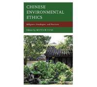 Mayfair Yang Chinese Environmental Ethics (Tascabile)