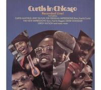 MAYFIELD, Curtis - Curtis in Chicago - Recorded Live (Collectors Edition) / 653009