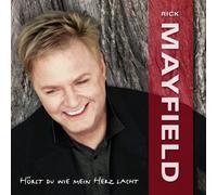 Mayfield Rick - Hoerst Du Wie Mein Herz L