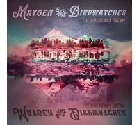 Maygen & The Birdwatcher The Americana Dream (Vinyl LP)