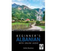 Mayhew Beginner's Albanian with Online Audio (Tascabile)