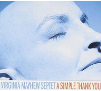 Mayhew, Virginia Septet - Simple Thank You