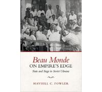 Mayhill Fowler Beau Monde on Empire's Edge (Tascabile)