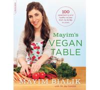 Mayim Bialik Jay Gordon Mayim's Vegan Table (Tascabile)