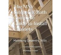 Maykeling I Escobar Gusta The MSV Kitchen & Bath Complete Guide to I (Tascabile)