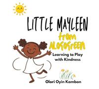 Mayleen from Alogogreen: Learning to Play with Kindness