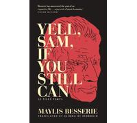 Maylis Besserie Yell, Sam, If You Still Can (Tascabile)