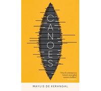 Maylis de Kerangal Canoes (Copertina rigida)