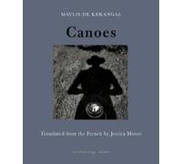 Maylis De Kerangal Canoes (Tascabile)