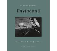 Maylis De Kerangal Eastbound (Tascabile)