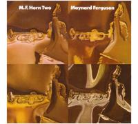 MAYNARD FERGUSON - M.F.Horn Two