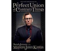 Maynard James Keenan A Perfect Union of Contrary Things (Tascabile)