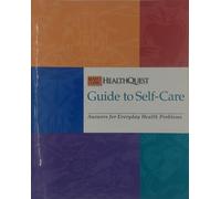 Mayo Clinic Healthquest: GUIDE TO SELF-CARE