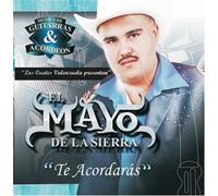 Mayo De La Sierra – Te Acordaras