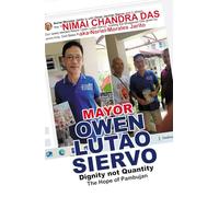 Mayor Owen Lutao Siervo: Dignity not Quantity - The Hope of Pambujan