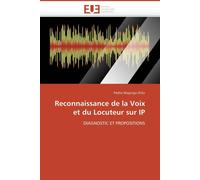 Mayorga Ortiz-P Reconnaissance de la Voix Et Du Locuteur Sur IP (Tascabile)