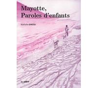 Mayotte, Paroles d'enfants