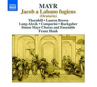 Mayr Simon - Jacob A Labano Fugiens (Oratorio)