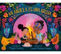 Mayra Cuevas Lor Mi abuela es una bruja (My Abuela Is a Bruja (Copertina rigida)
