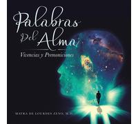 Mayra de Lourdes Zeno Palabras Del Alma (Tascabile)