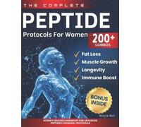 Mayra Mei The Complete Peptide Protocols For Women (Tascabile)