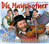Mayrhofner - Der Sonntagsjodler