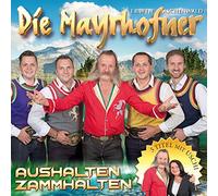 Mayrhofner,die - Aushalten Zammhalten