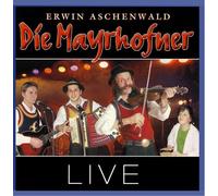Mayrhofner,die - Live