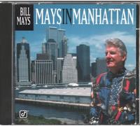 Mays,Bill - Mays in Mahattan