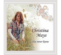 Mays Christina - You Never Know