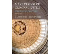 Mays Ruddell Making Sense of Criminal Justice (Tascabile)