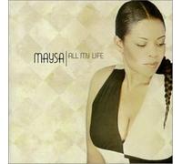 Maysa – All My Life