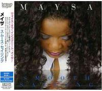 Maysa - Smooth Sailing (+Bonus)