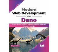 Mayur Borse Modern Web Development with Deno (Tascabile)